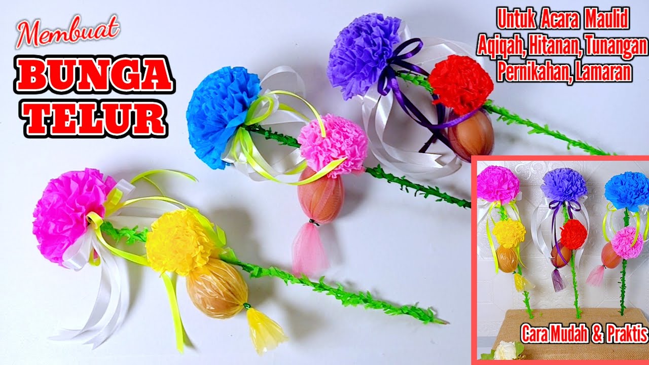 Cara Membuat Bunga Telur / Kembang Telur Untuk Acara Maulid, Hitanan, Pernikahan, Dll