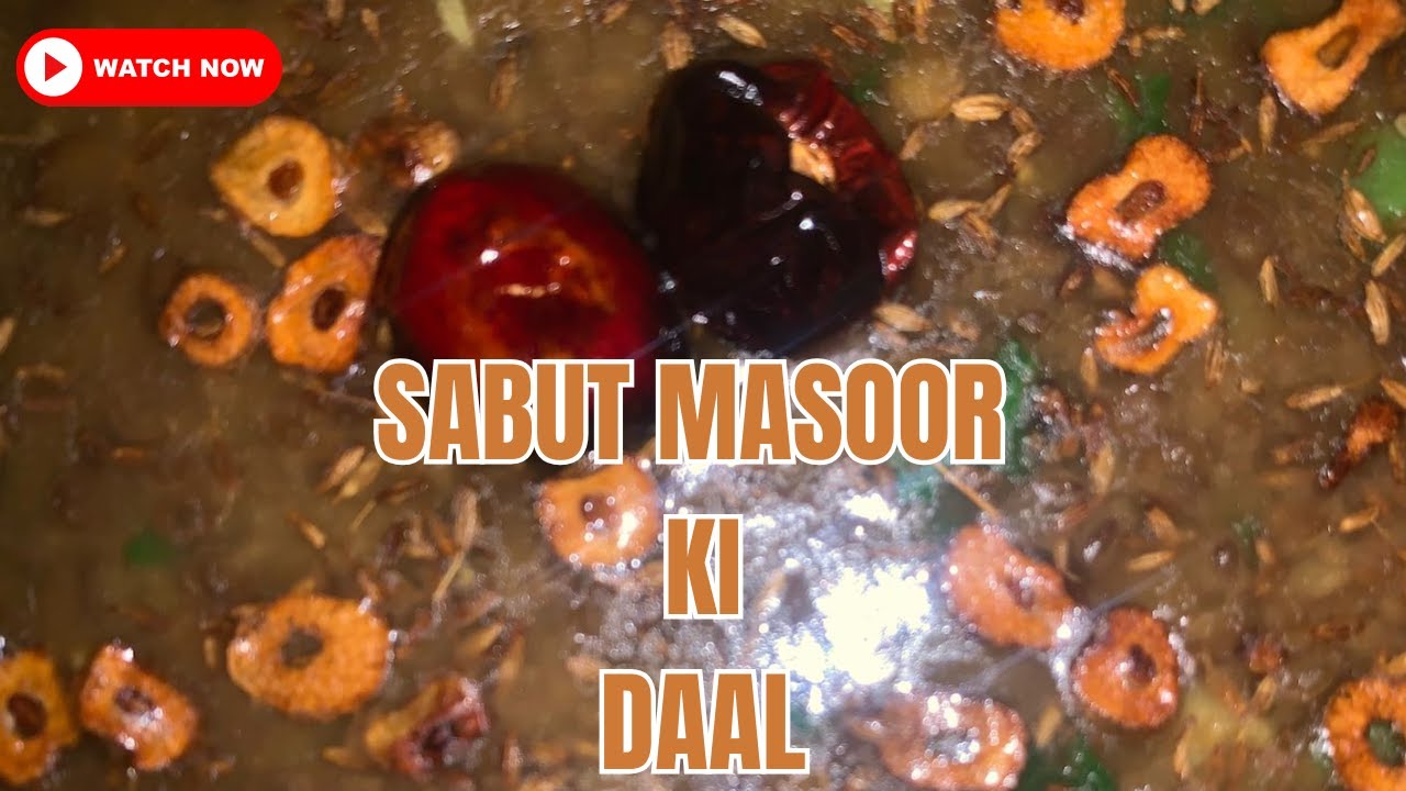 Sabut Masoor Ki Daal (Whole Red Lentil Curry)#SabutMasoorKiDaal #IndianFood #DaalLovers