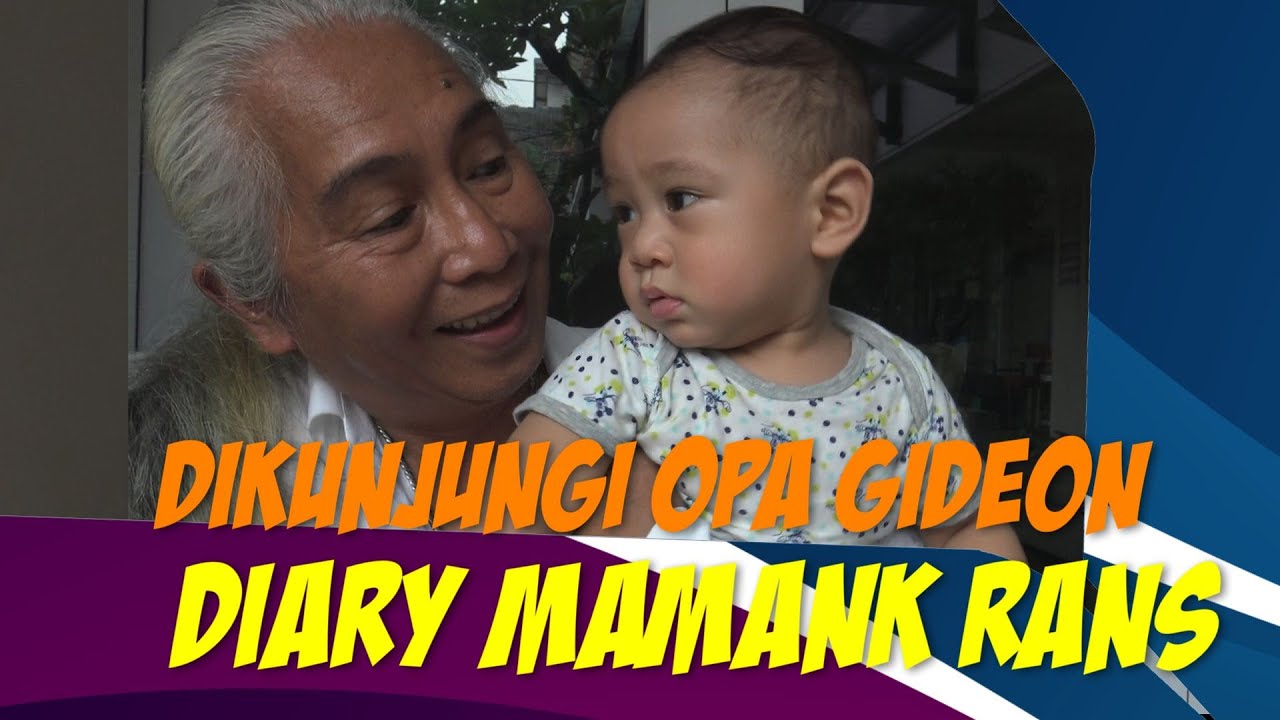DIKUNJUNGI OPA GIDEON - Diary Mamank Rans