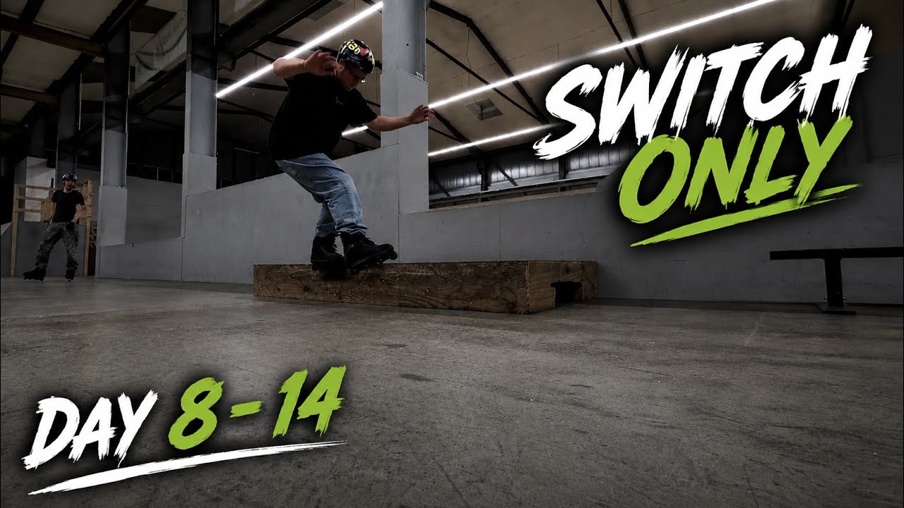 Learning Switch - Days 8–14 | Aggressive Inline Skating