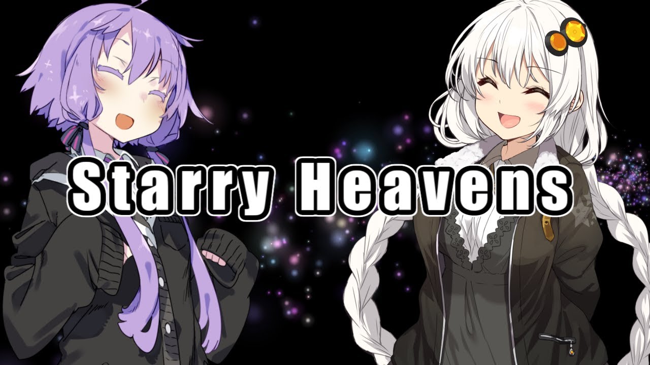 【ゆずきず生誕祭2020】Starry Heavens【歌うボイスロイド】