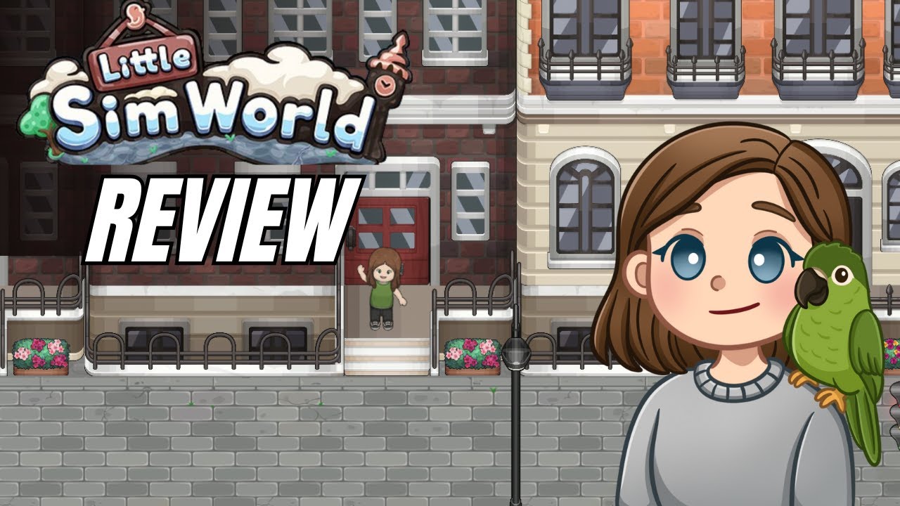 Little Sim World Early Access Review