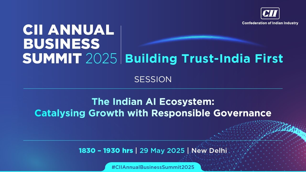 Session: The Indian AI Ecosystem: Catalysing Growth with Responsible Governance
