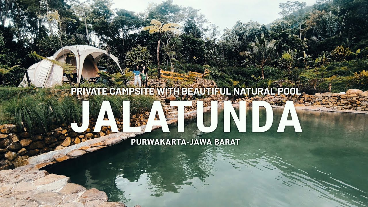 BARU & INDAH! JALATUNDA PRIVATE CAMPSITE | Camping Ground Dengan Kolam Alami & Pemandangan Sawah