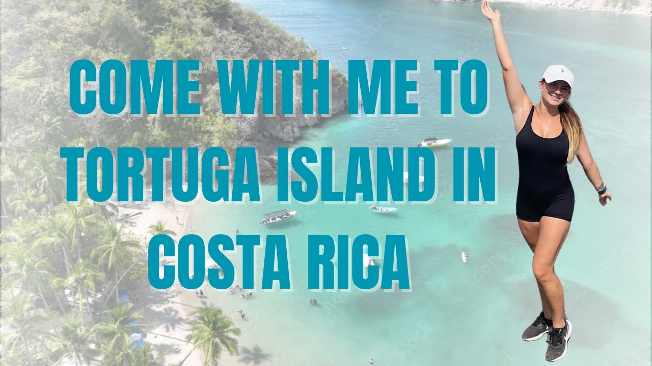 Come With Me To Tortuga Island in Costa Rica