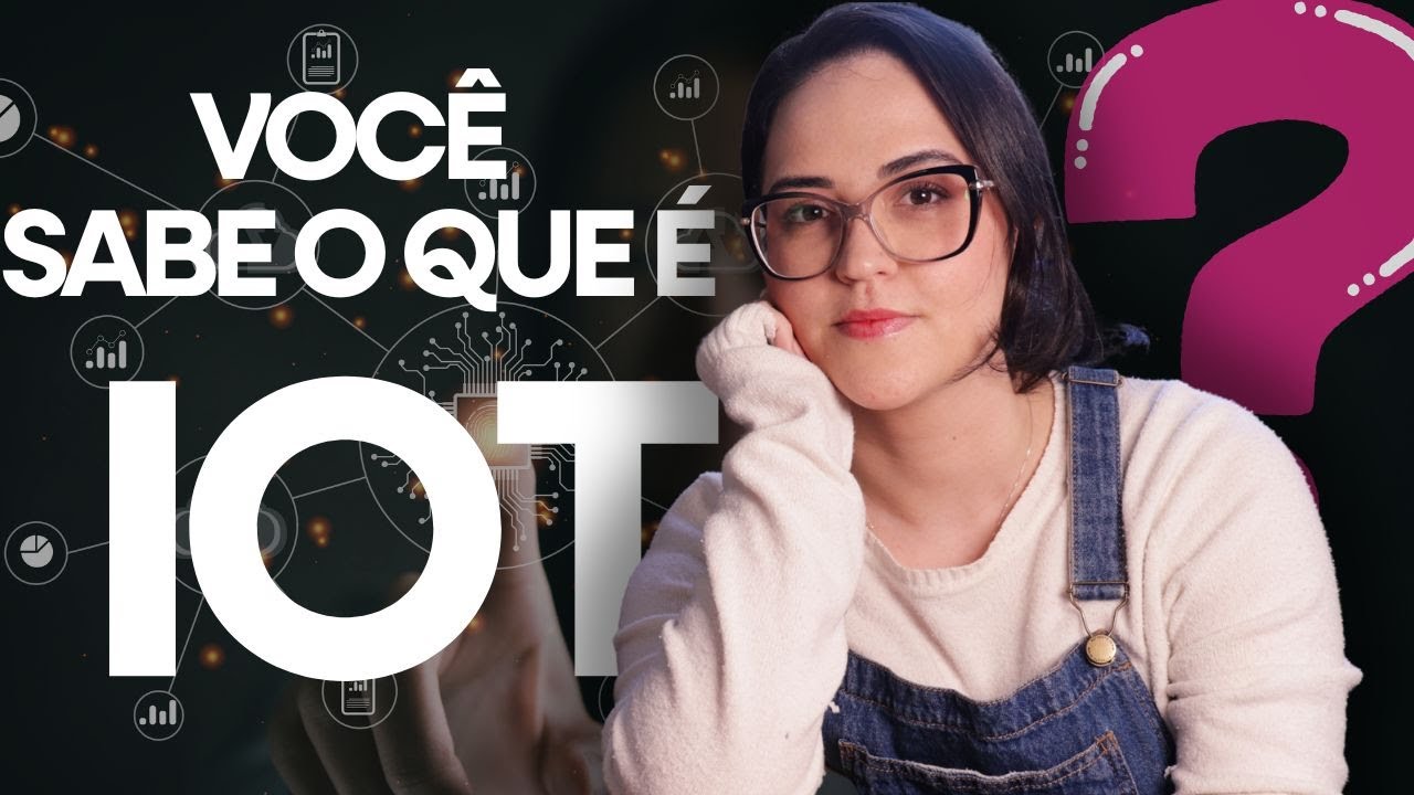 IoT | Internet das Coisas | O que é IoT? | Como funciona o IoT? | IoT Explicado com Exemplos!