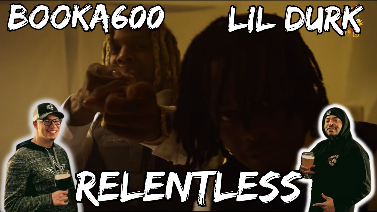 MUST WATCH COLLABO!! | Booka600/Lil Durk Relentless Reaction