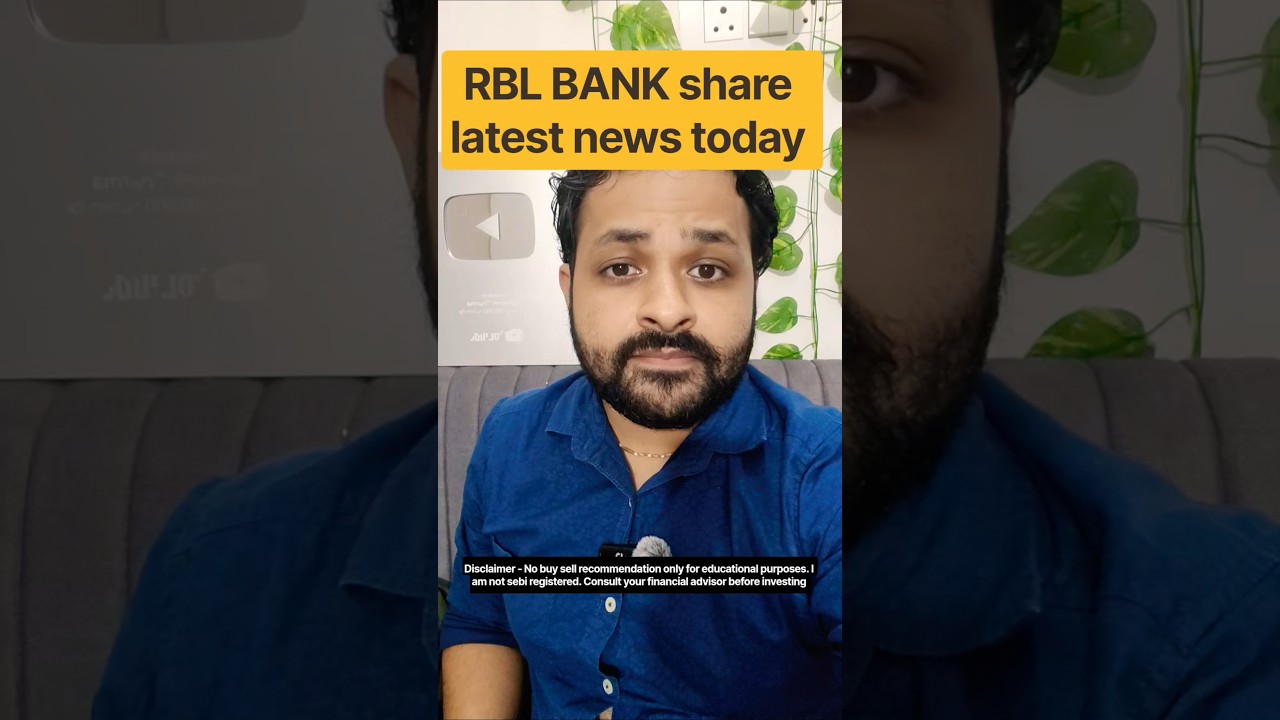 RBL Bank latest news today | RBL Bank analysis
