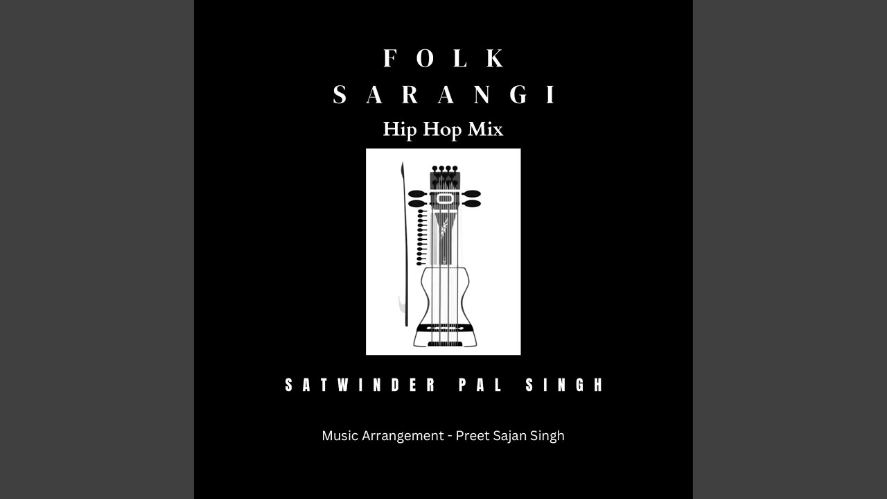 Folk Sarangi (Hip Hop Mix)