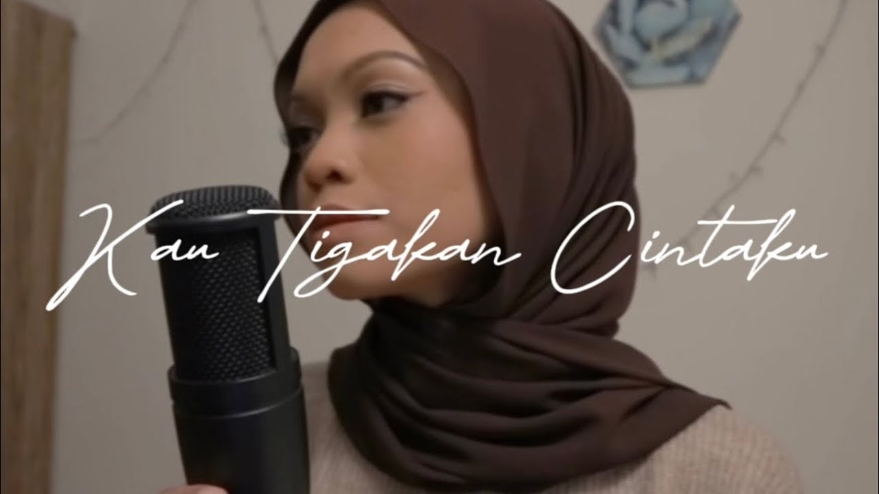 Kau Tigakan Cintaku - Elkasih // Cover by Wani Annuar