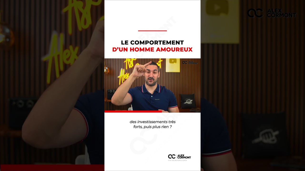 Le comportement d'un homme amoureux !
