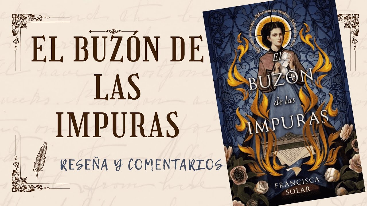 El buzón de las impuras de Francisca Solar: reseña, resumen y comentarios