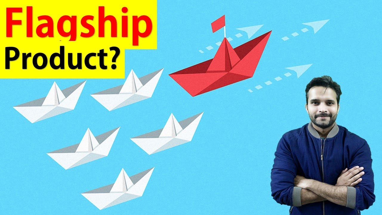 What is Flagship Product? Explained!