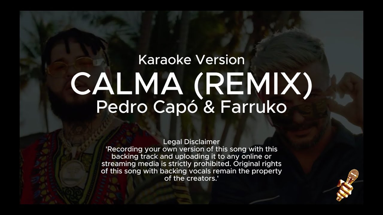 Pedro Capó Farruko - Calma (Remix) (Karaoke Edition)