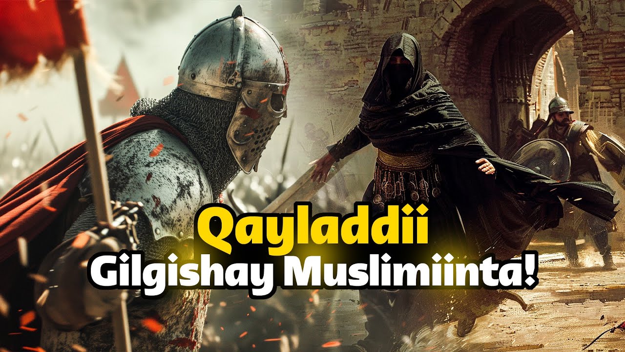 Gabadhii qayladeedu dhaqaajisay ciidamaddii muslimiinta sababtana u noqotay in boqortooyo dhan ..