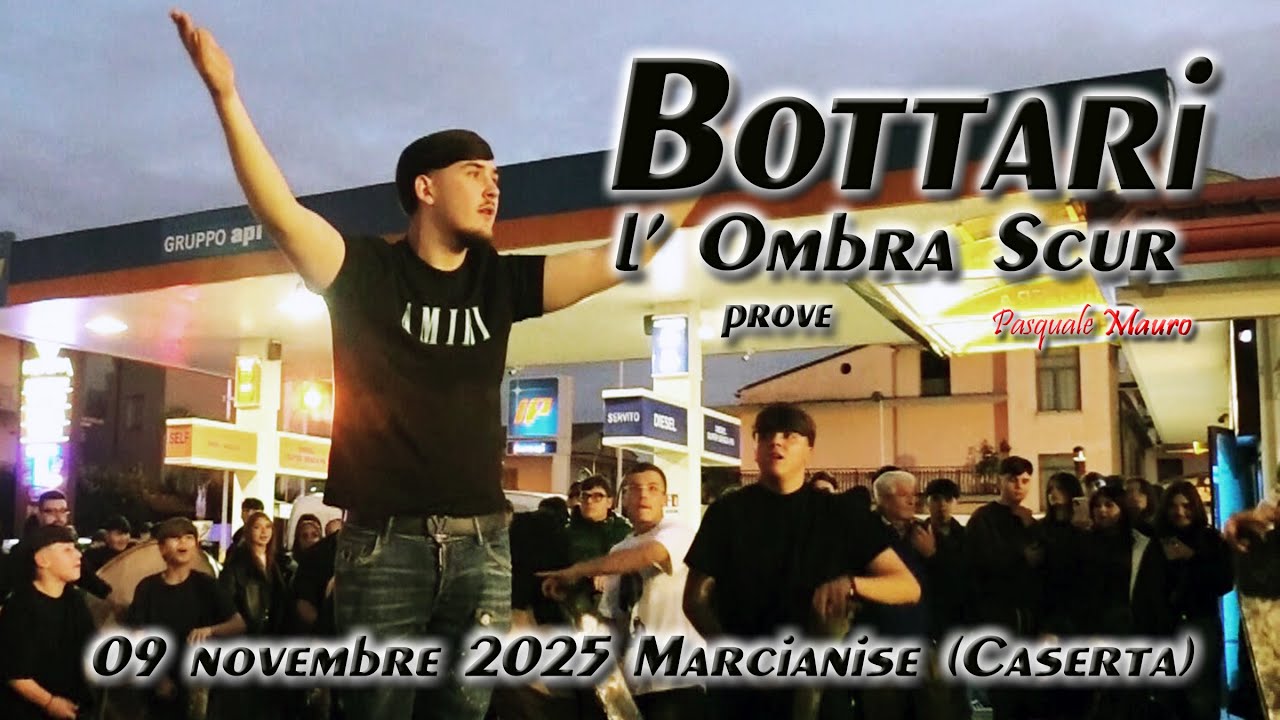 Bottari - l' Ombra Scur - prove - Marcianise (Caserta) 09 novembre 2025