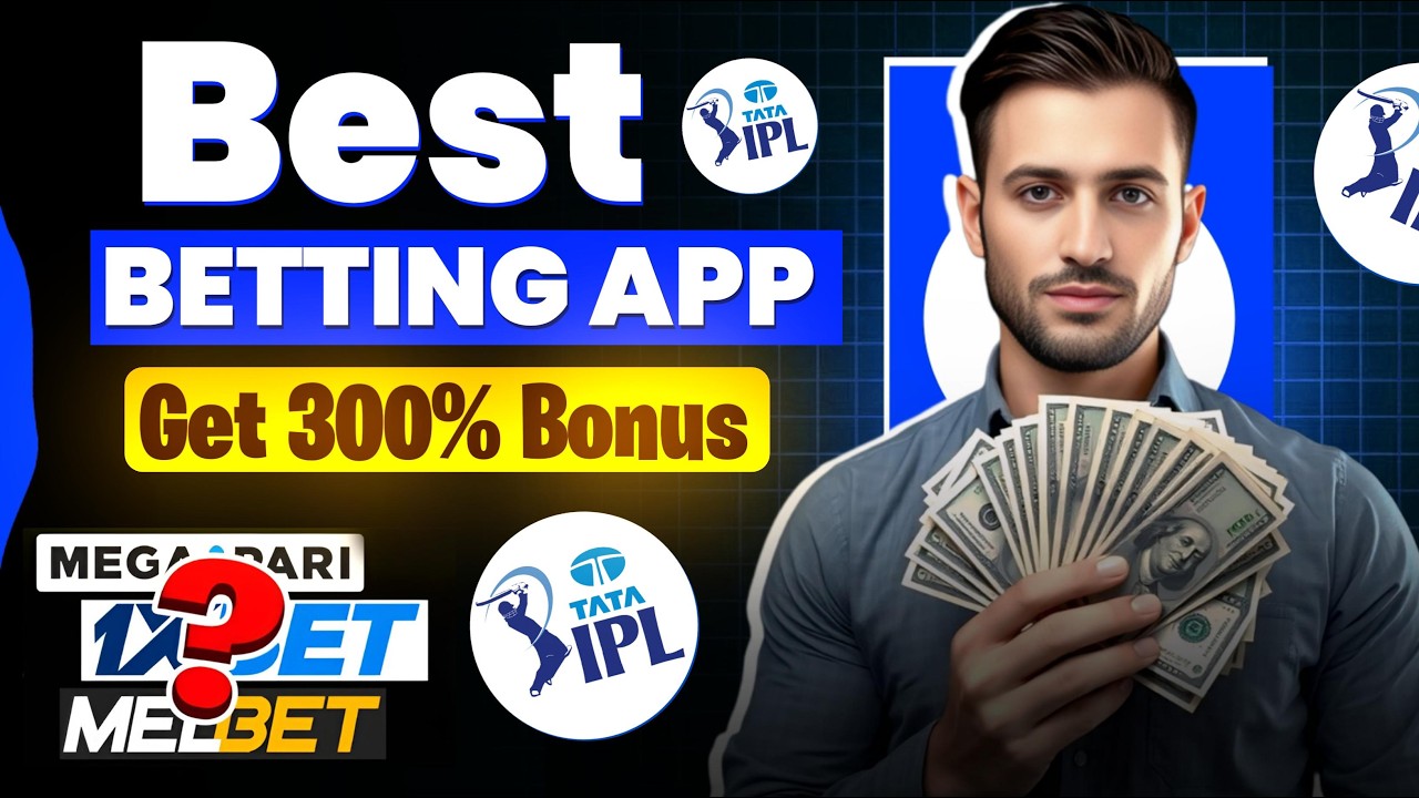 best betting apps in india | best betting apps for ipl | safety & awareness guide