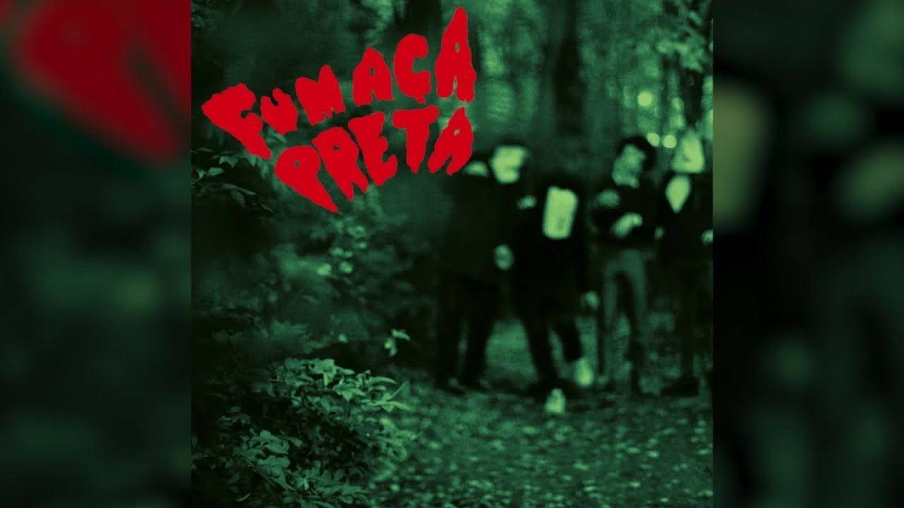 Fumaça Preta - Fumaça Preta (Full Album Stream)