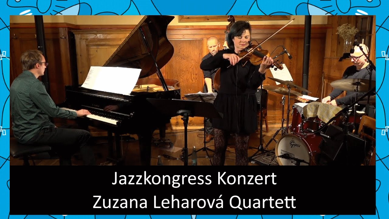 Live@Jazzkongress Vol.16 - Zuzana Leharová Quartet
