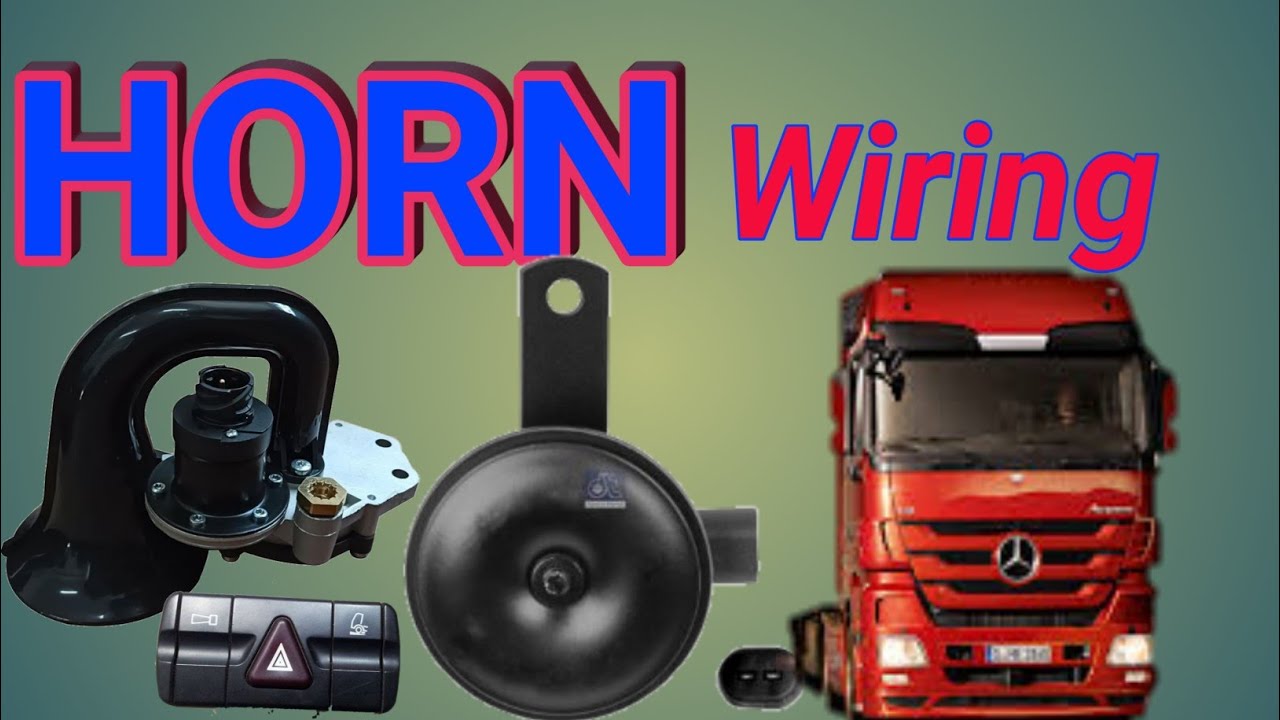 Horn Wiring MERCEDES Benz Actors Mp2 mp3 Air pressure Horn🔉🔊