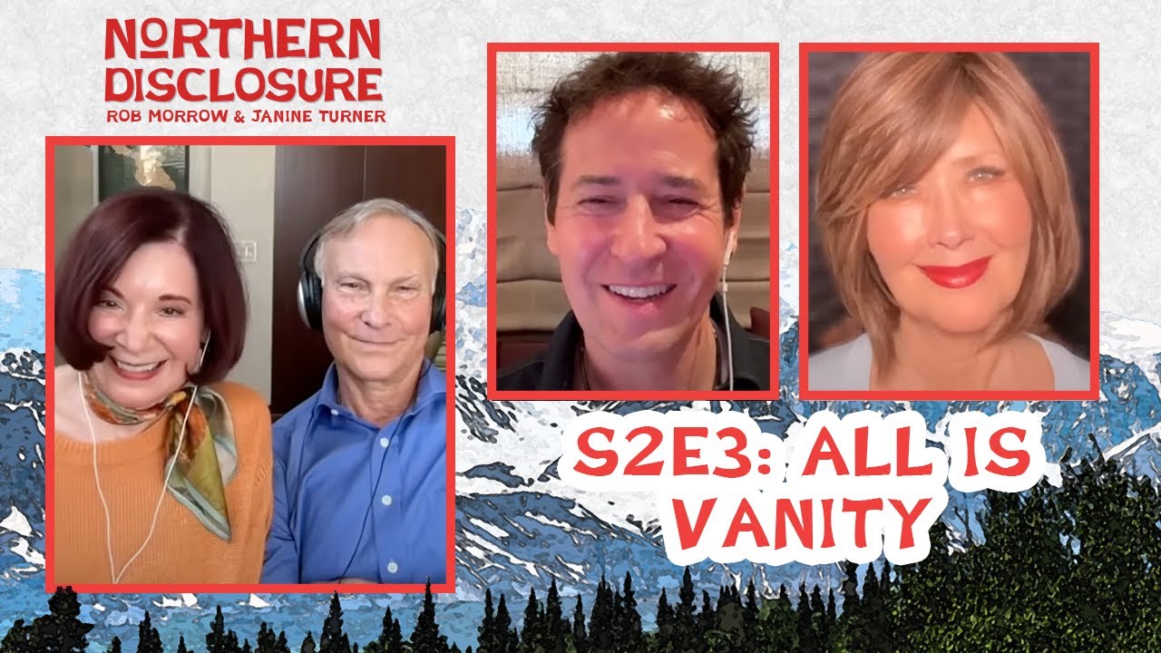 S2E3: "All is Vanity" with Diane Frolov and Andrew Schneider - Northern Disclosure