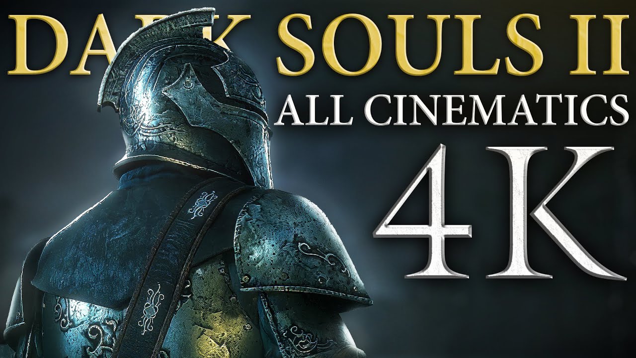 Dark Souls 2: All CGI Cinematics & Trailers (Full Movie) [4K Ultra HD]
