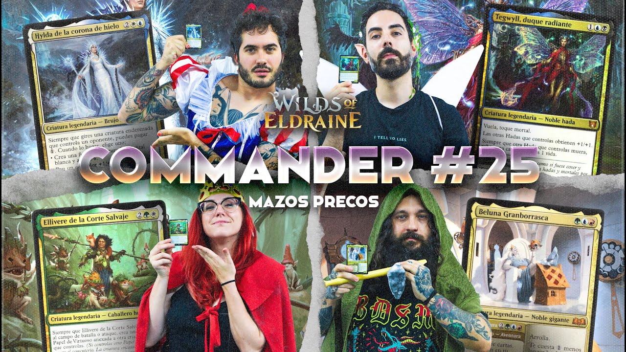 COMMANDER ep.25 | Las tierras salvajes de Eldraine