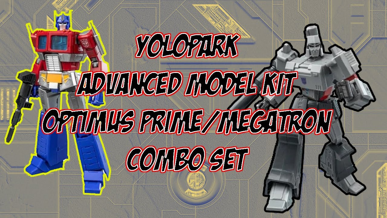 Review | Yolopark Advanced Model Kit Optimus Prime & Megatron Combo Set
