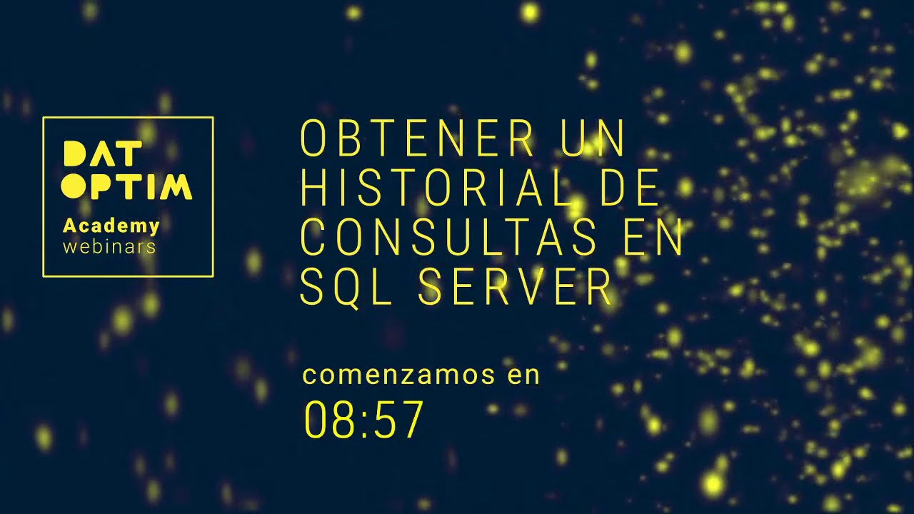 Obtener un Historial de Consultas en SQL Server