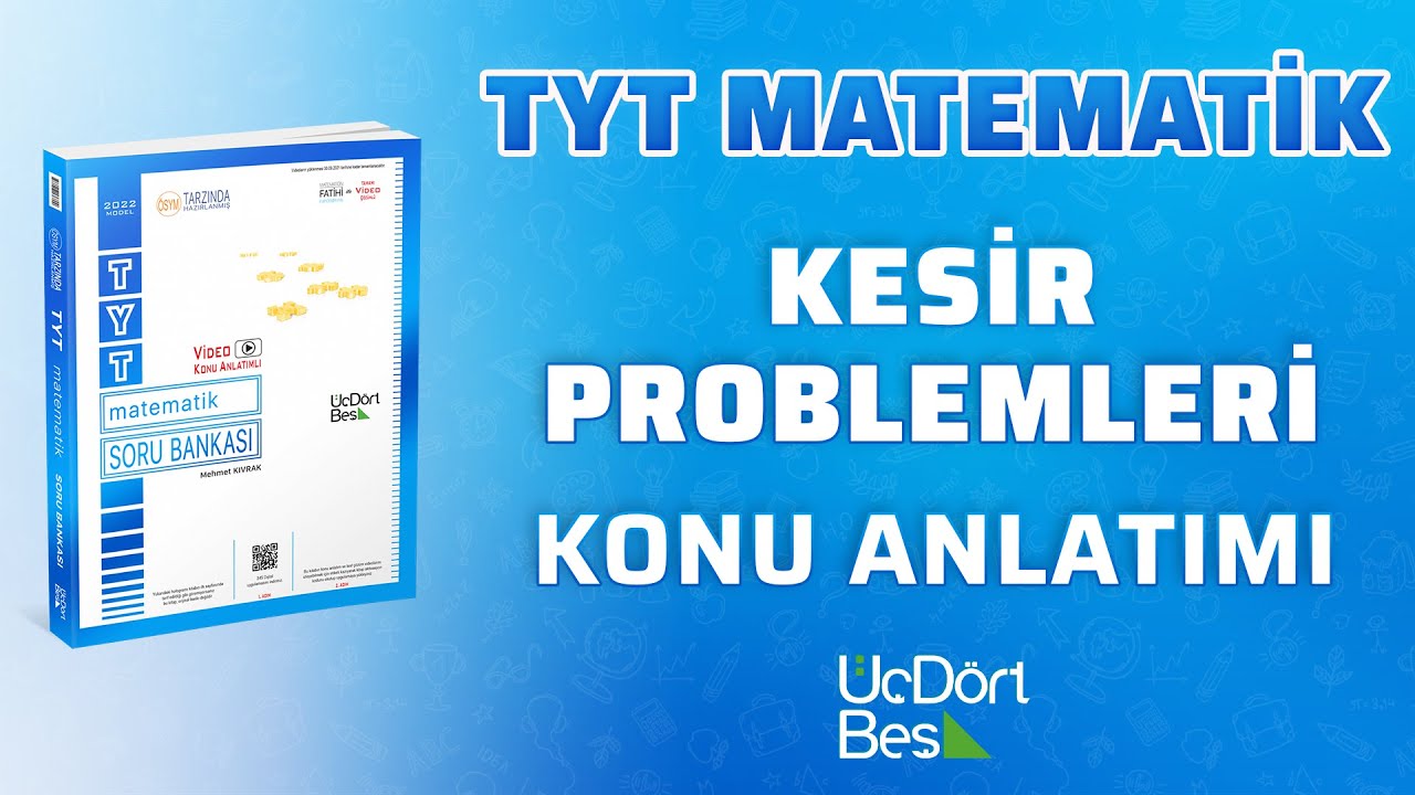 KESİR PROBLEMLERİ | 2022 TYT MATEMATİK | 345 YAYINLARI
