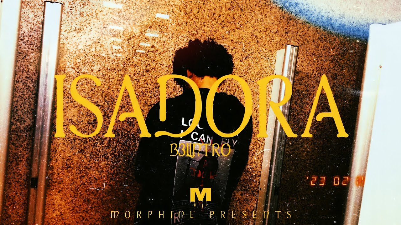 B3LINTRO - Isadora (VIDEOCLIPE OFICIAL)