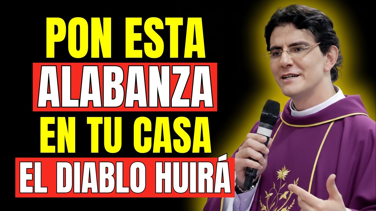 Cuando Entiendas Esta Alabanza, el Diablo Huirá de Tu Hogar | Padre Reginaldo Manzotti