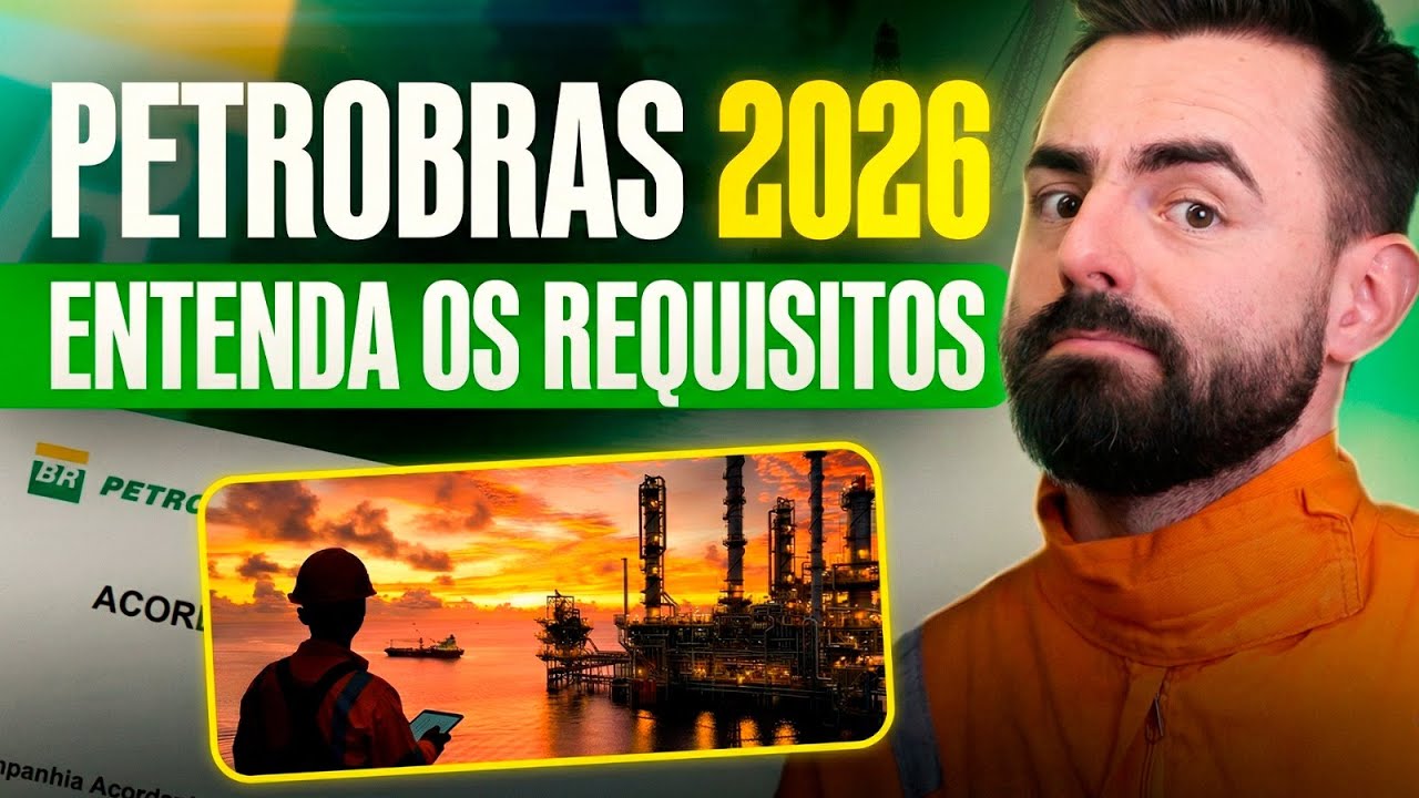 O que PRECISA para fazer o CONCURSO PETROBRAS em 2026!