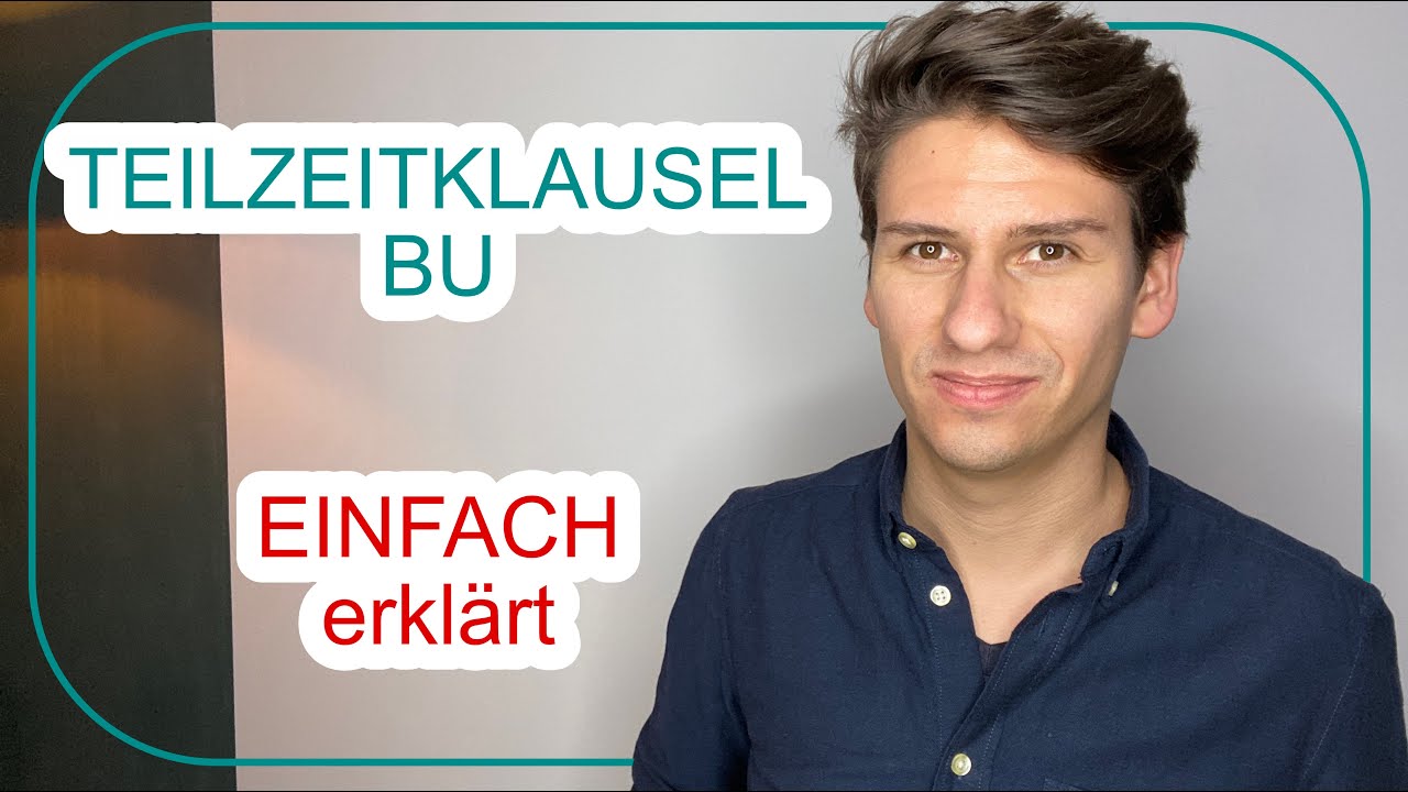 Teilzeitklausel EINFACH erklärt - Berufsunfähigkeitsversicherung Teilzeit arbeiten