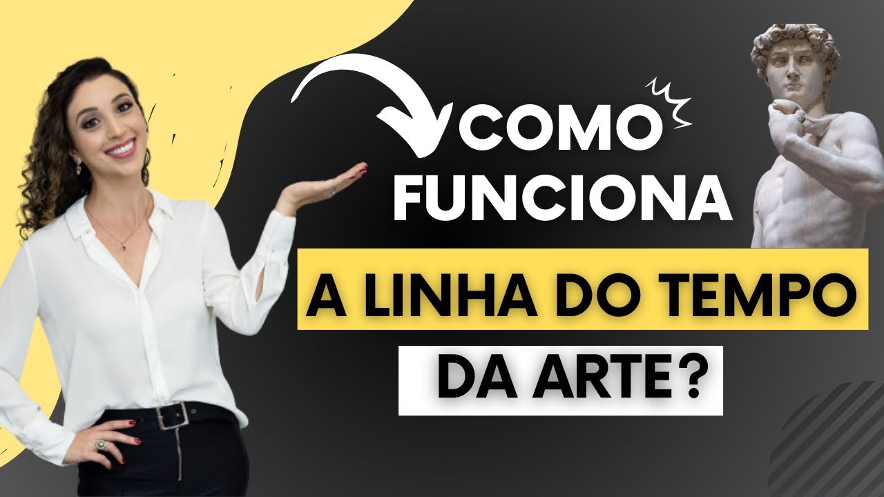 Como funciona a linha do tempo da Arte?
