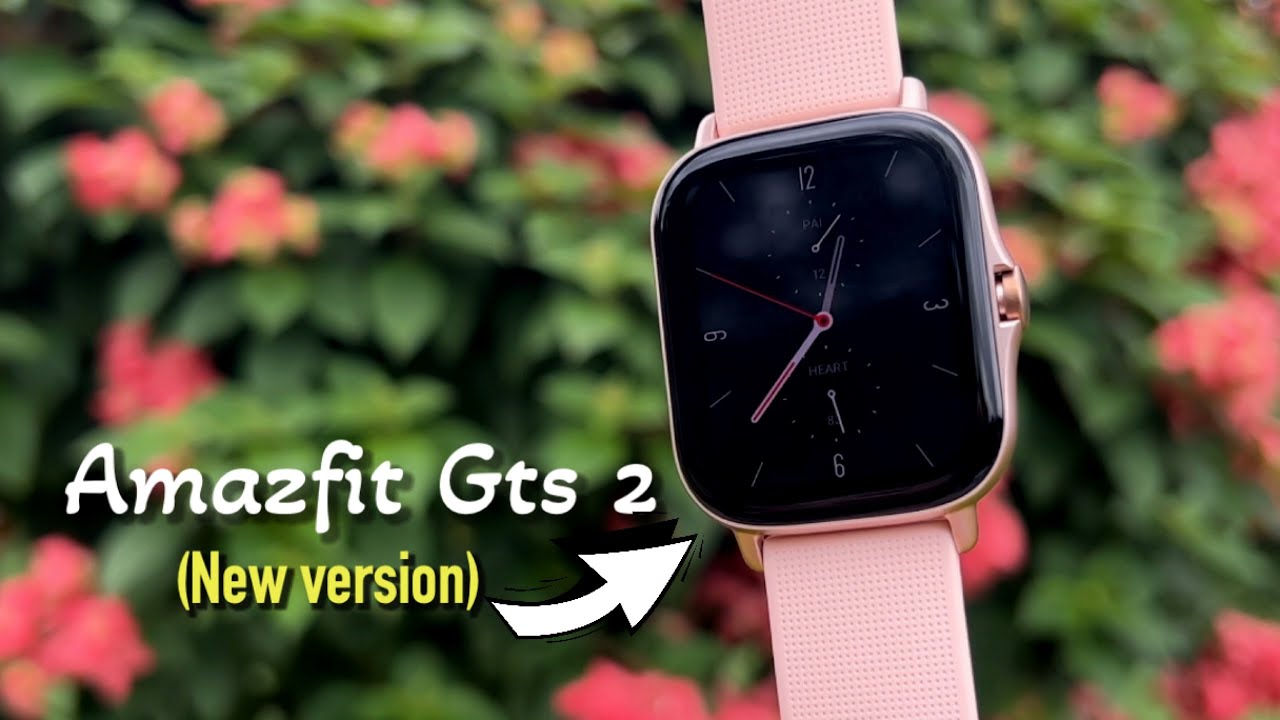 Amazfit GTS 2 (new version) IT'S HERE!! Full Unboxing & In-Depth Walk through of ALL NEW FEATURES!🔥