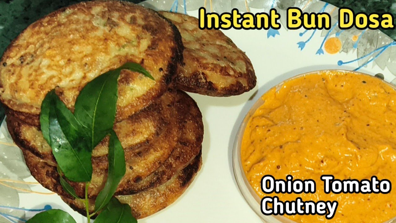 Instant Bun Dosa recipe | Onion Tomato Chutney I Quick & Crispy South Indian Snack Recipe