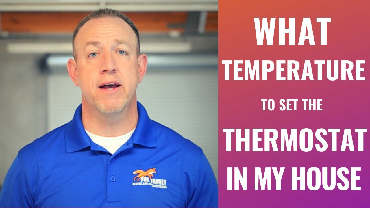 What Temperature Should I Keep it in My Home This Summer in 2019?