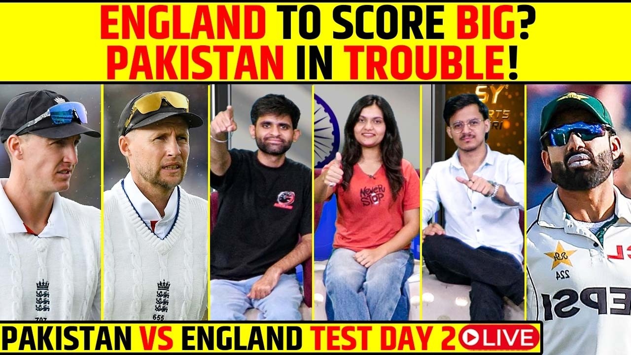 🔴ENGLAND VS PAKISTAN DAY 2 LIVE: ENGLAND TO SCORE BIG? PAKISTAN IN TROUBLE! #englandvspakistan