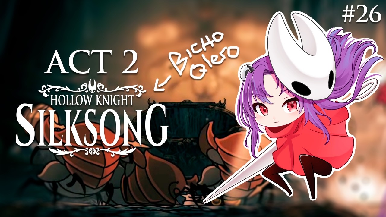 【HOLLOW KNIGHT SILKSONG】Desayunando guaraná - ¿LE GANARÉ A ESTOS BICHOS? 💀