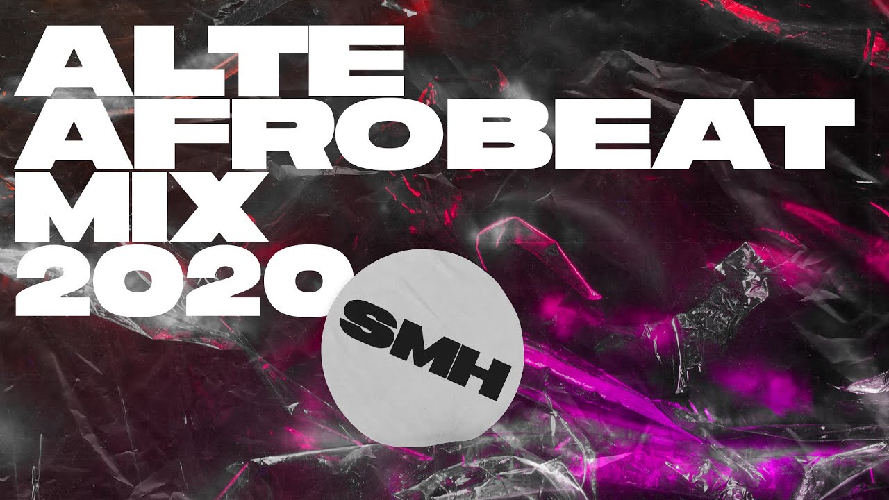 Alte Afrobeat Mix 2 ft. Santi, PsychoYP, Amaarae, Kida Kudz, Prettyboy D-O, Odunsi, AYLØ & more!