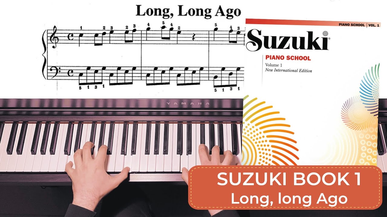 Suzuki Piano Book 1 - Long, Long Ago | + Slow Tempo