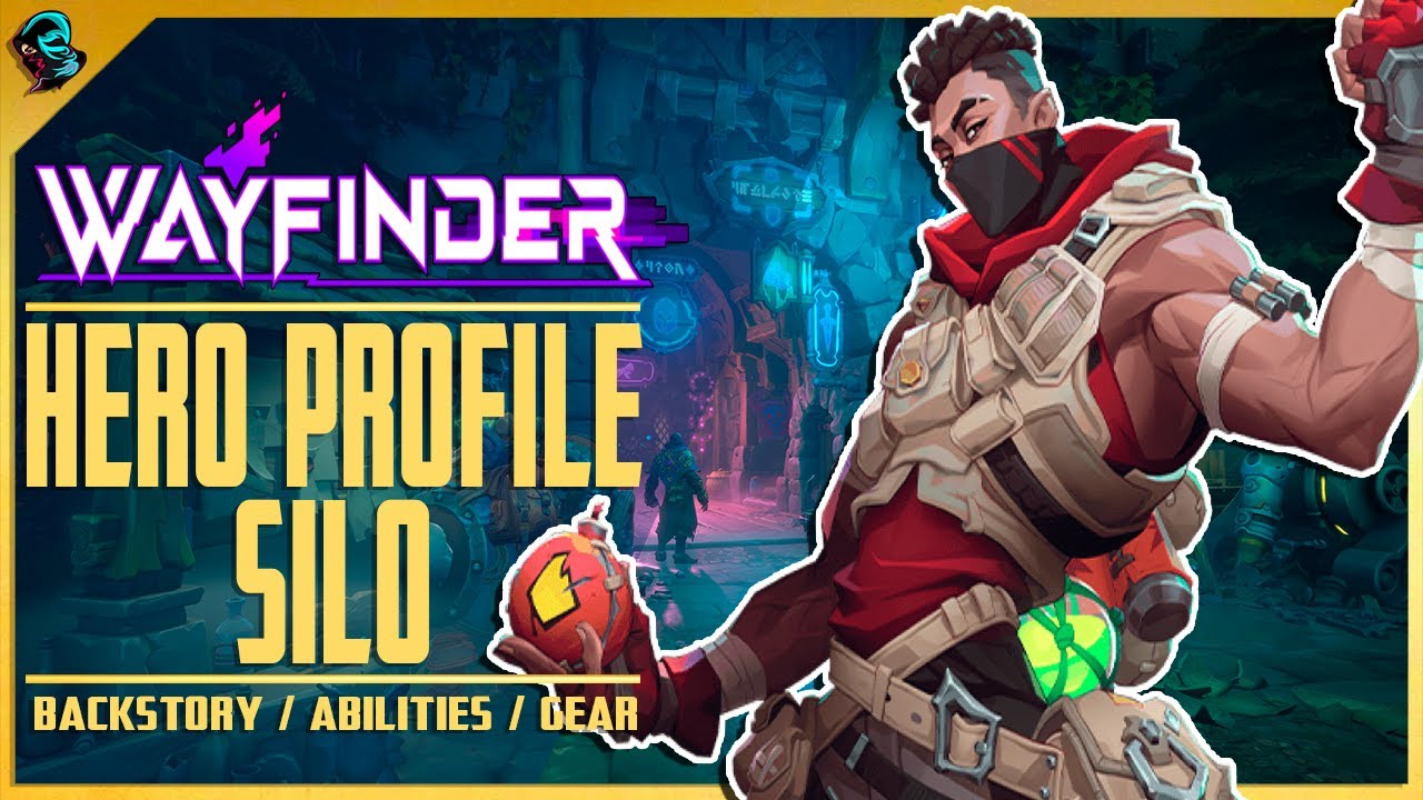 WAYFINDER - Hero Profile SILO (Backstory, Abilities, Gear, Weapon)
