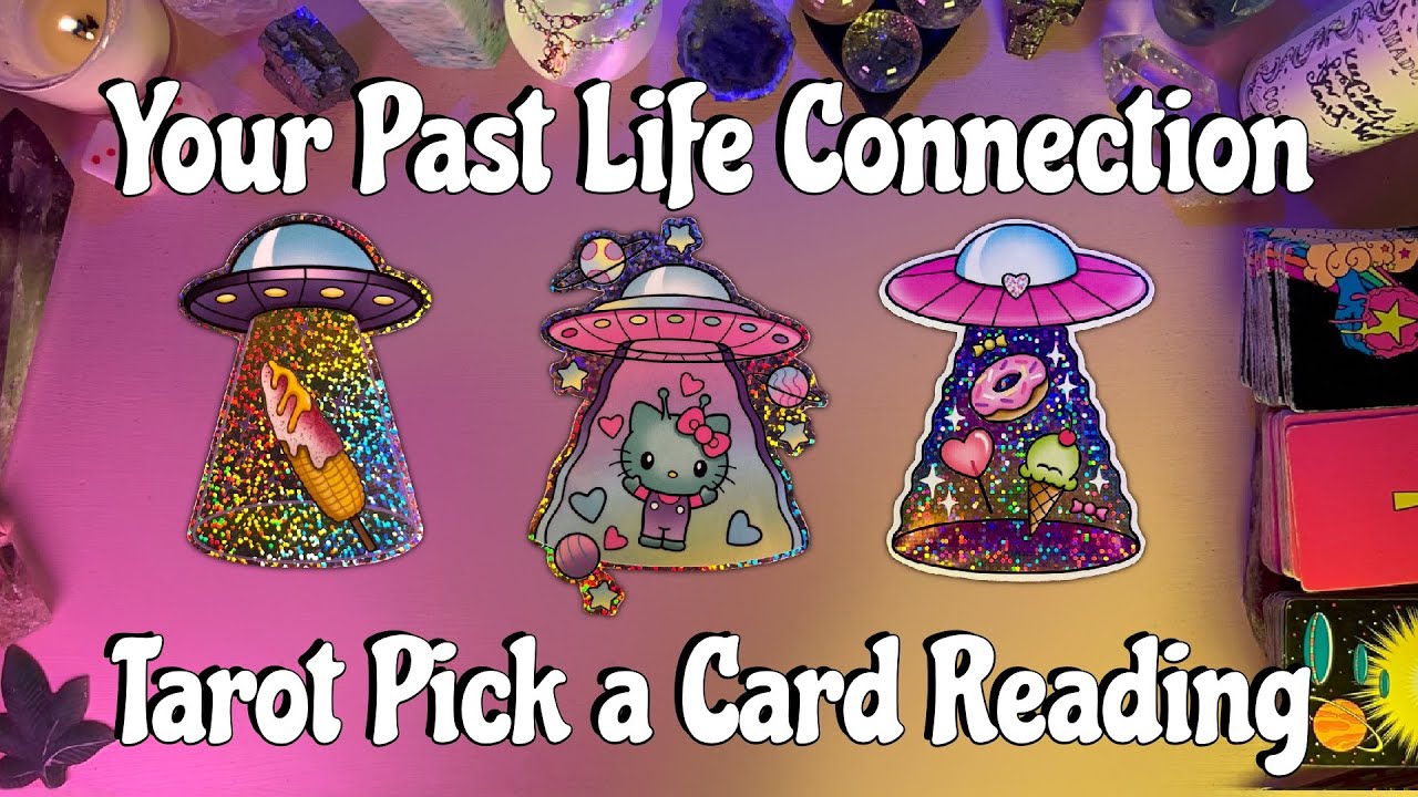 💫Your Past Life Connection!💫 Tarot Pick a Card Love Reading