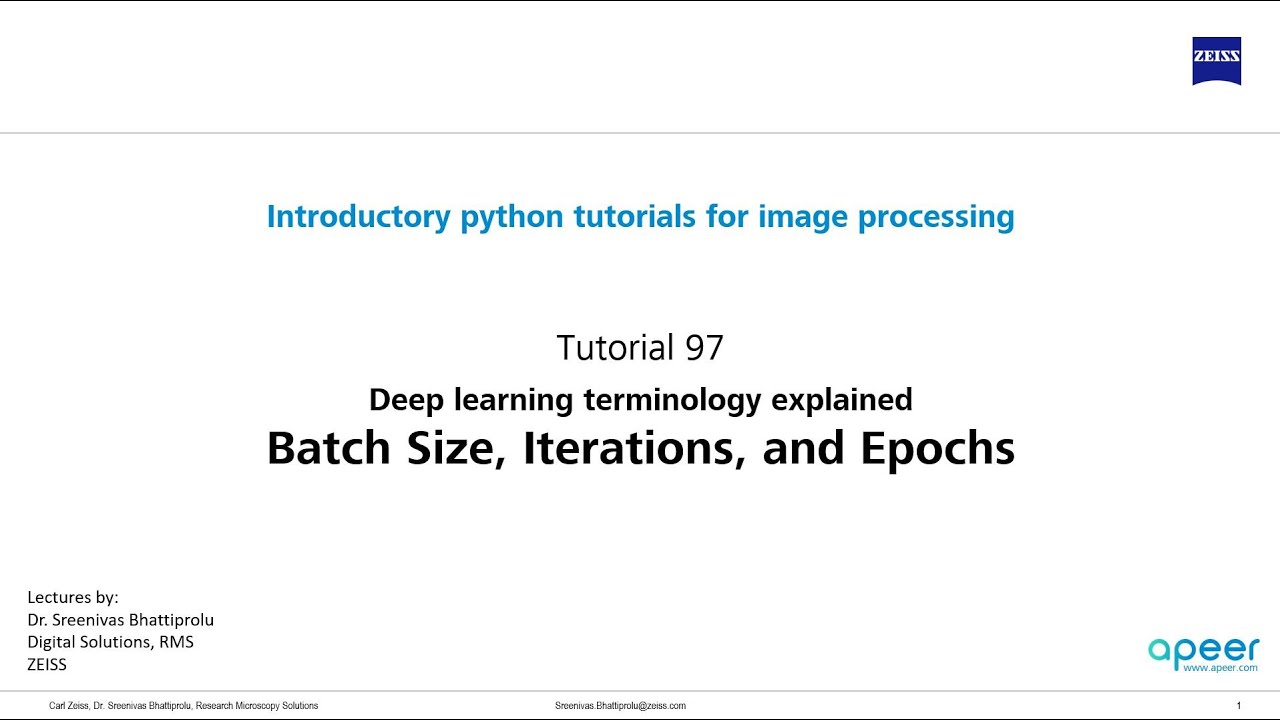 Tutorial 97 - Deep Learning terminology explained - Batch size, iterations and epochs