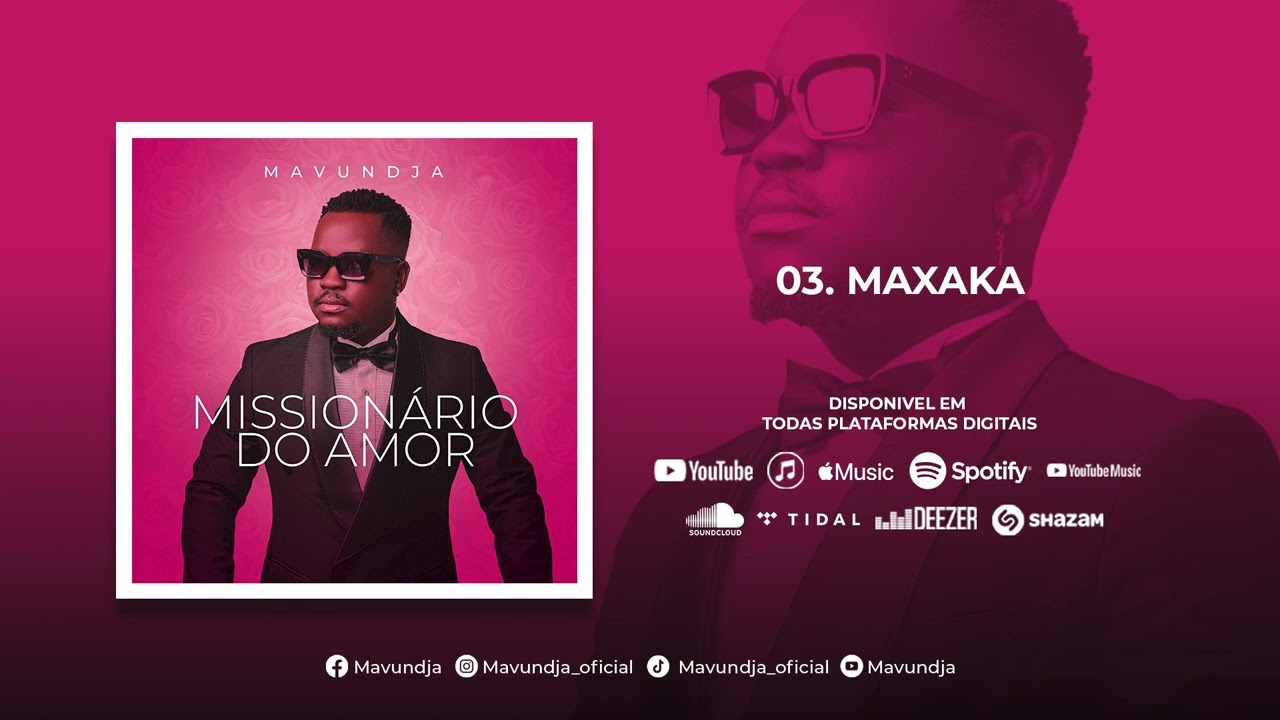 03. Mavundja - Maxaka (Audio Oficial)