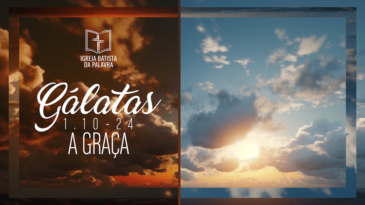 Gálatas 1.10-24 - 