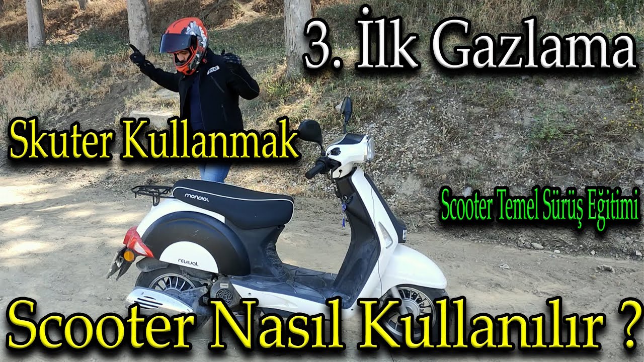 Skuter Kullanmak İlk Gazlama | Motosiklet Nasıl Kullanılır? | Scooter Temel Sürüş Eğitimi