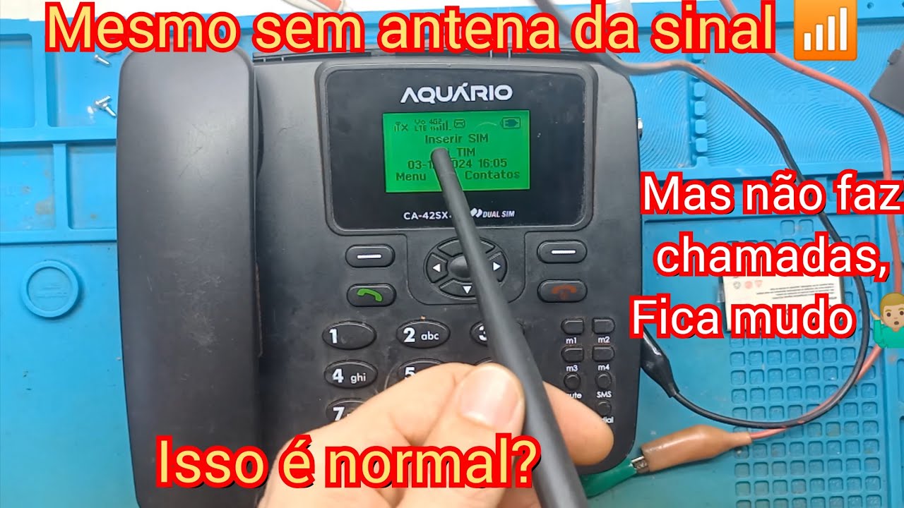 Telefone Rural aquário CA-42SX 4G não faz ligação, fica mudo, torre de sinal cheia mesmo sem antena