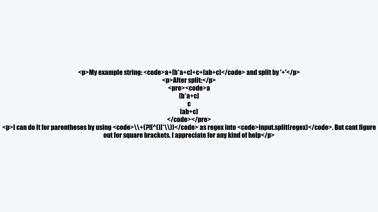 videoHow to split string by '+' Except inside square brackets